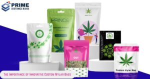The Importance of Innovative Custom Mylar Bags